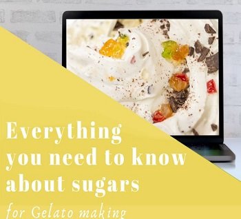 Everything you need to know about sugars for Gelato making